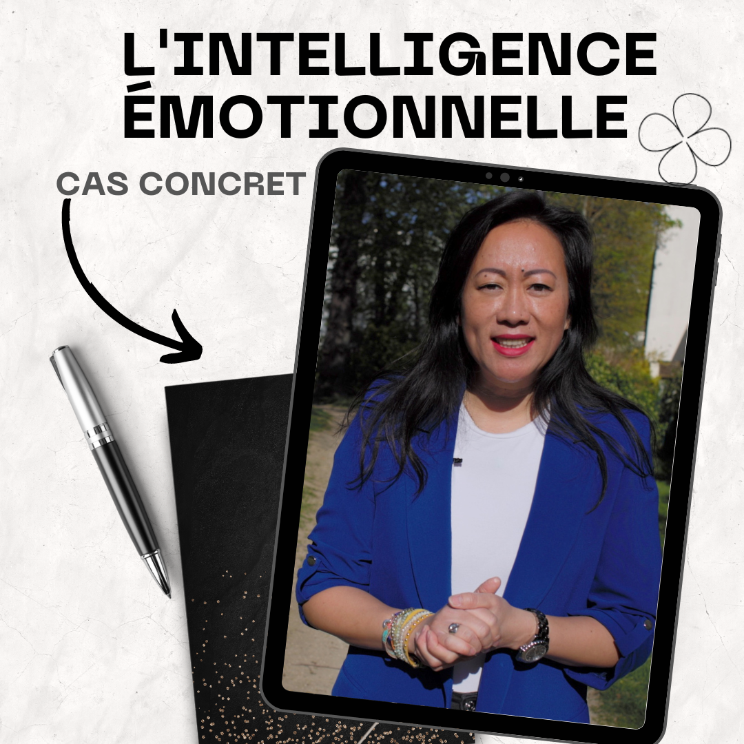 L’intelligence émotionnelle – Un cas concret